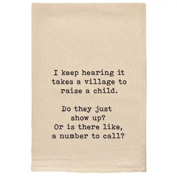 It Takes A Village - Is There A Number To Call Tea Towels